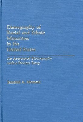 bokomslag Demography of Racial and Ethnic Minorities in the United States