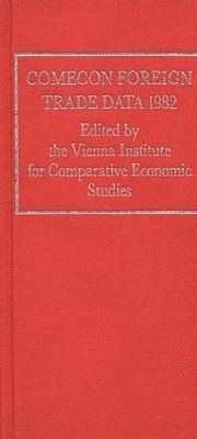 bokomslag COMECON Foreign Trade Data 1982