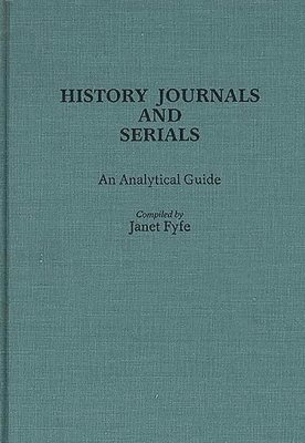 Janet Fyfe - History Journals and Serials, Inbunden
