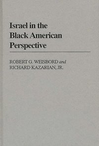 bokomslag Israel in the Black American Perspective