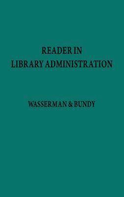 bokomslag Reader in Library Administration