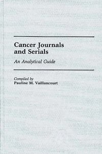 bokomslag Cancer Journals and Serials