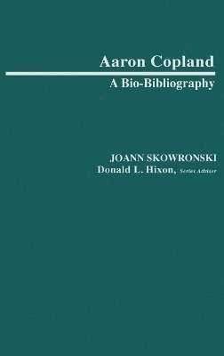 JoAnn Skowronski - Aaron Copland, Inbunden