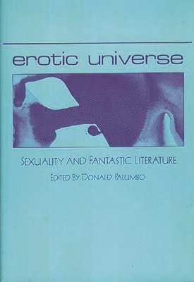 Unknown, Donald Palumbo - Erotic Universe, Inbunden