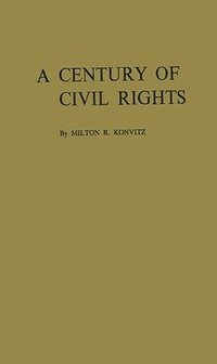 bokomslag A Century of Civil Rights