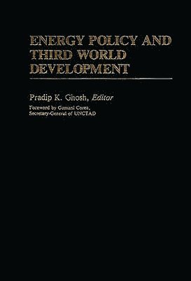 Energy Policy and Third World Development 1