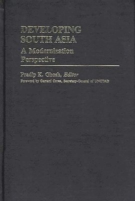 Pradip K. Ghosh, Pradip K. Ghosh - Developing South Asia, Inbunden