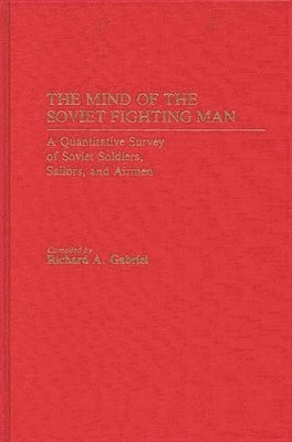 bokomslag The Mind of the Soviet Fighting Man