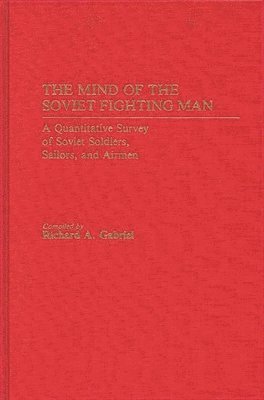 Mind of the Soviet Fighting Man