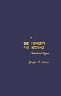bokomslag President and Congress
