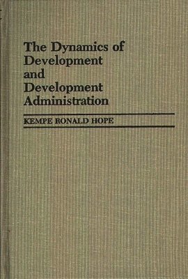 bokomslag Dynamics of Development and Development Administration