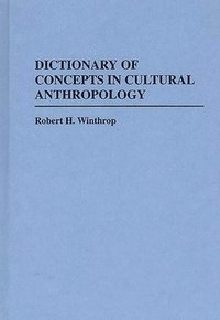 bokomslag Dictionary of Concepts in Cultural Anthropology