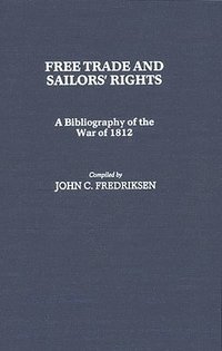 bokomslag Free Trade and Sailors' Rights