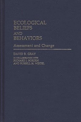 Ecological Beliefs and Behaviors 1