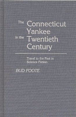 The Connecticut Yankee in the Twentieth Century 1