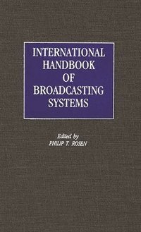 bokomslag International Handbook of Broadcasting Systems