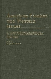bokomslag American Frontier and Western Issues