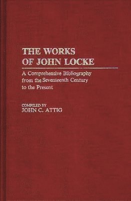 bokomslag The Works of John Locke