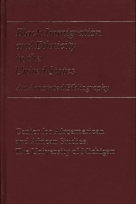 bokomslag Black Immigration and Ethnicity in the United States