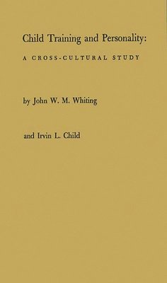 Unknown - Child Training and Personality, Inbunden