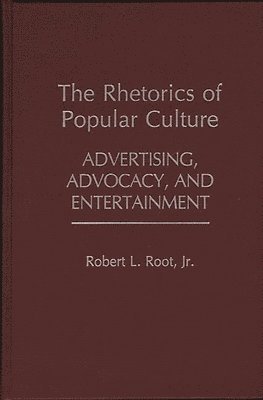 The Rhetorics of Popular Culture 1