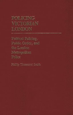 bokomslag Policing Victorian London