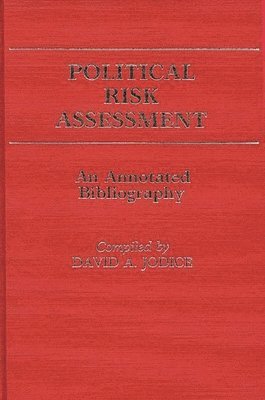 David A. Jodice - Political Risk Assessment, Inbunden