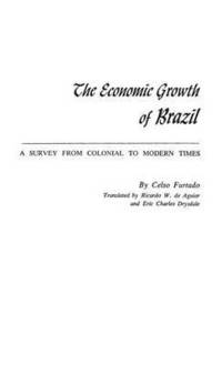 bokomslag The Economic Growth of Brazil