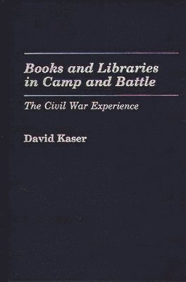 Books and Libraries in Camp and Battle 1