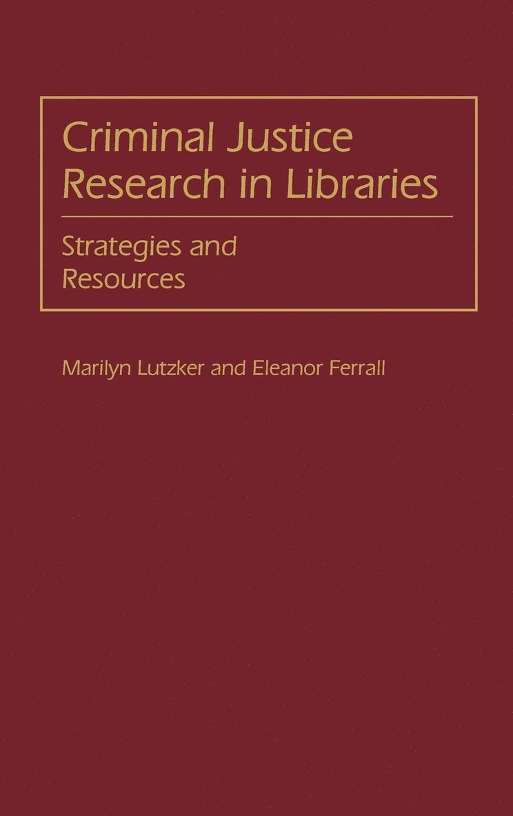 Criminal Justice Research in Libraries 1