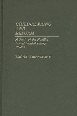Child-Rearing and Reform 1
