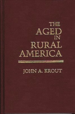 The Aged in Rural America 1