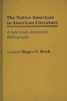 Roger Rock - Native American in American Literature, Inbunden