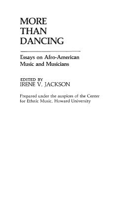 Irene V. Jackson - More Than Dancing, Inbunden