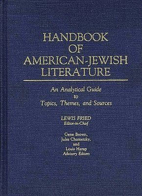 Lewis F. Fried, Lewis Fried - Handbook of American-Jewish Literature, Inbunden