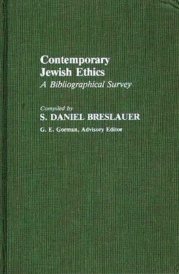 S.Daniel Breslauer - Contemporary Jewish Ethics, Inbunden