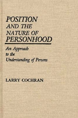 Position and the Nature of Personhood 1