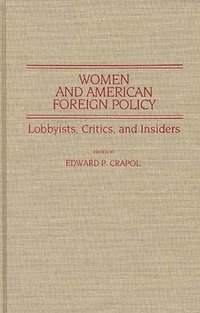 bokomslag Women and American Foreign Policy