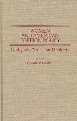 bokomslag Women and American Foreign Policy