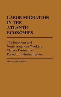 bokomslag Labor Migration in the Atlantic Economies