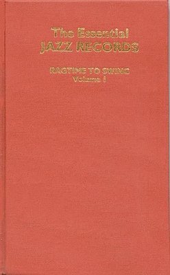 Max Harrison, Charles Fox - Essential Jazz Records, Volume I, Inbunden