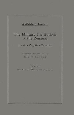 The Military Institutions of the Romans 1