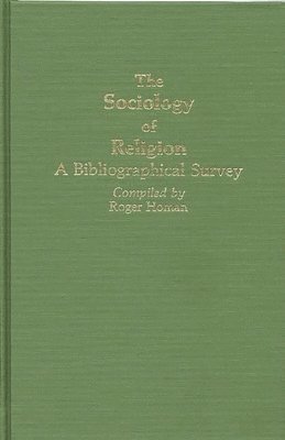 Roger E. Homan - Sociology of Religion, Inbunden