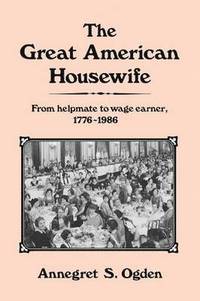 bokomslag The Great American Housewife