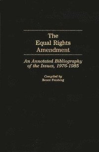 bokomslag The Equal Rights Amendment