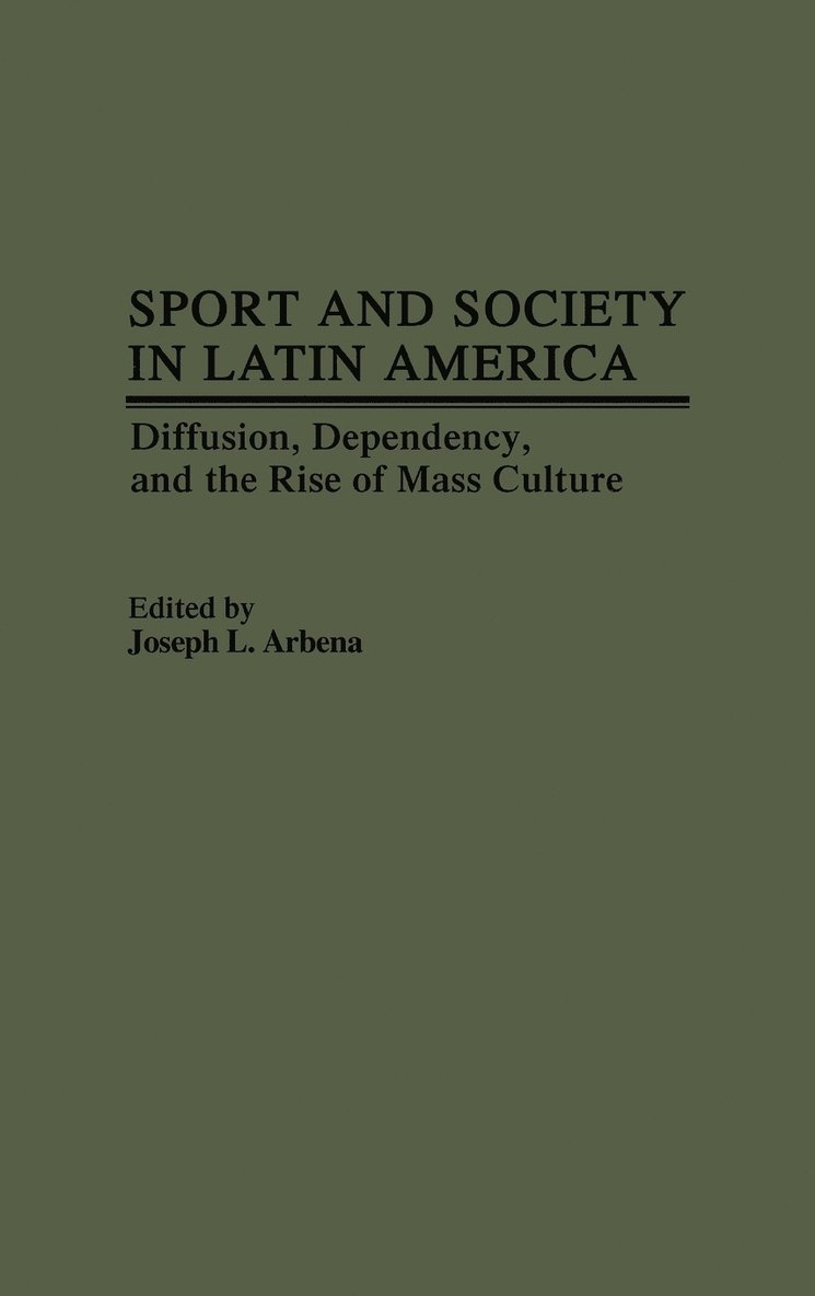 Sport and Society in Latin America 1