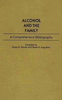 Alcohol and the Family 1