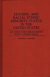 bokomslag Housing and Racial/Ethnic Minority Status in the United States