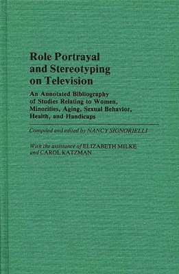Nancy Signorielli, Nancy Signorielli - Role Portrayal and Stereotyping on Television, Inbunden