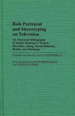Role Portrayal and Stereotyping on Television 1